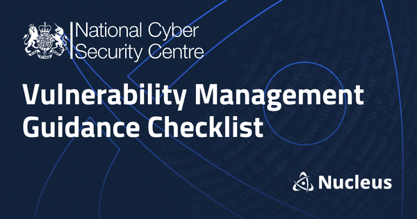 NCSC Vulnerability Management Guidance Checklist