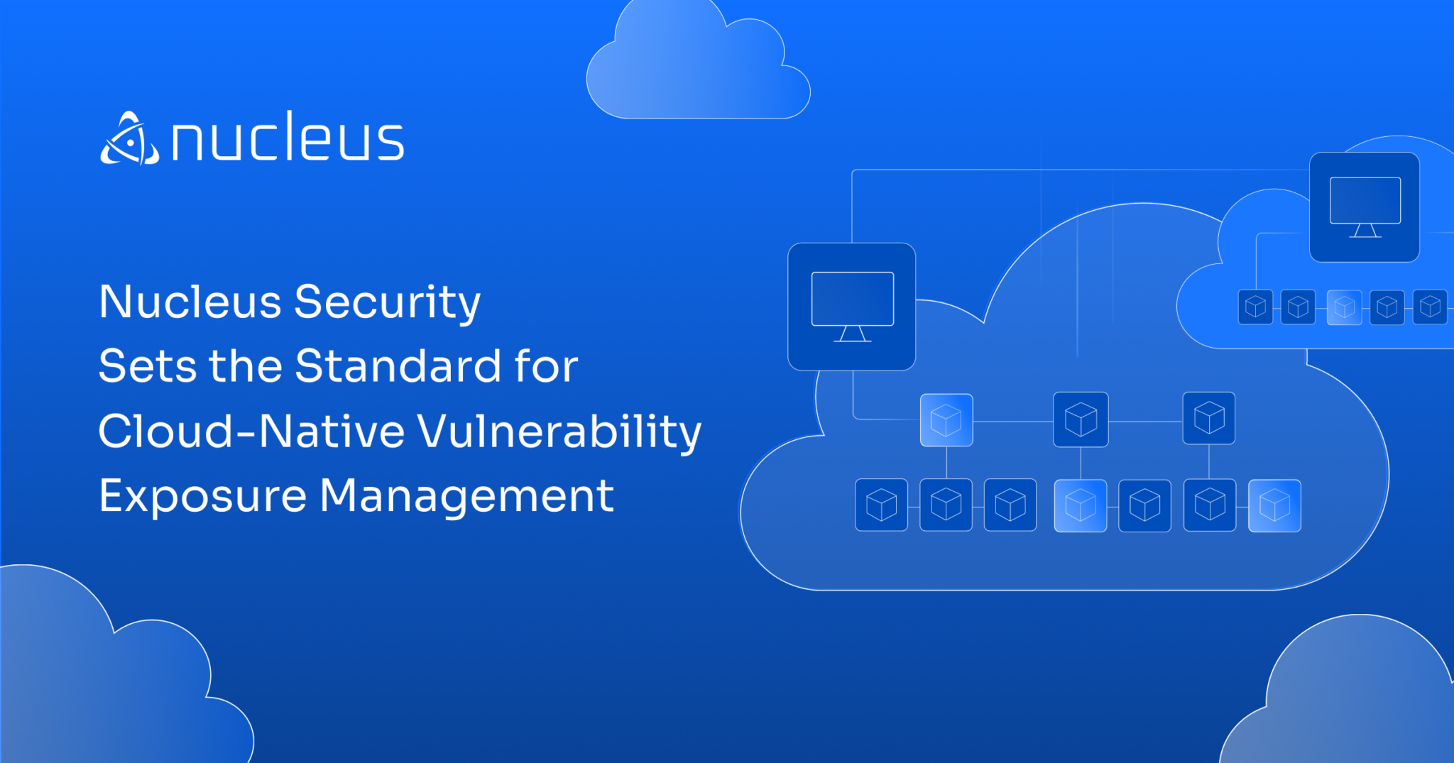 Nucleus Sets the Standard for Cloud Vulnerability Exposure Management