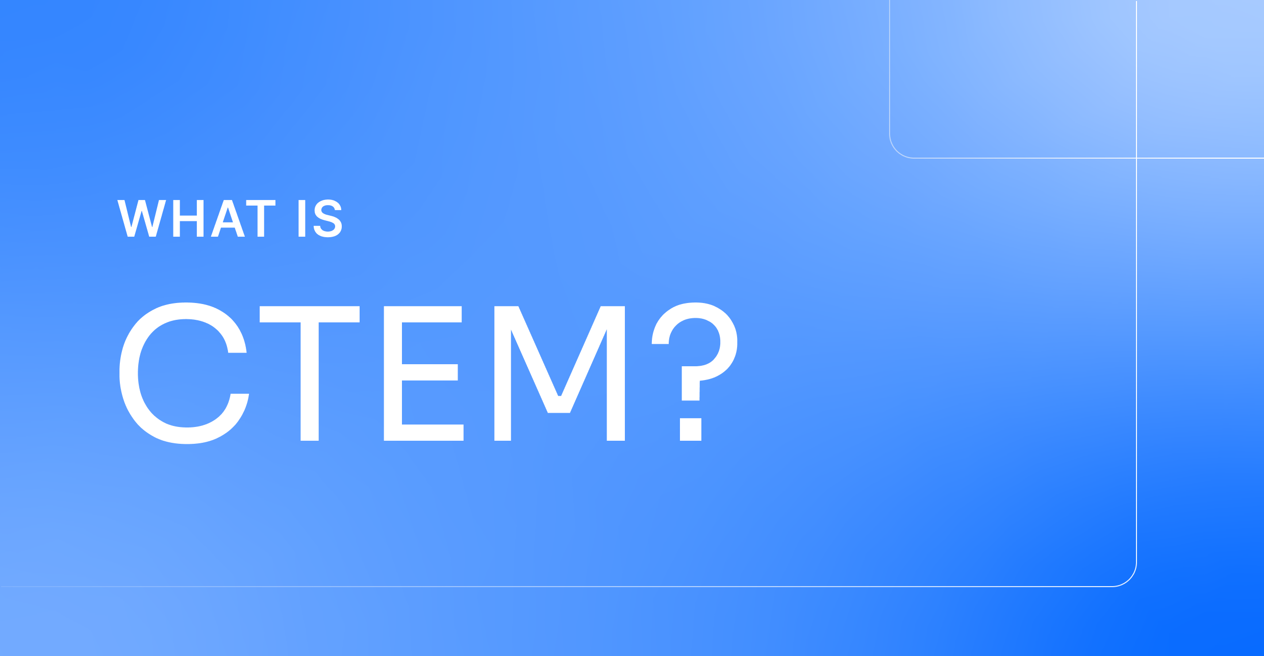 What is CTEM
