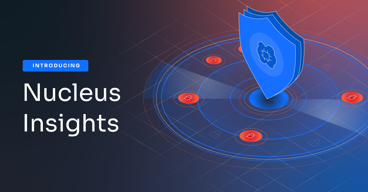Introducing Nucleus Insights